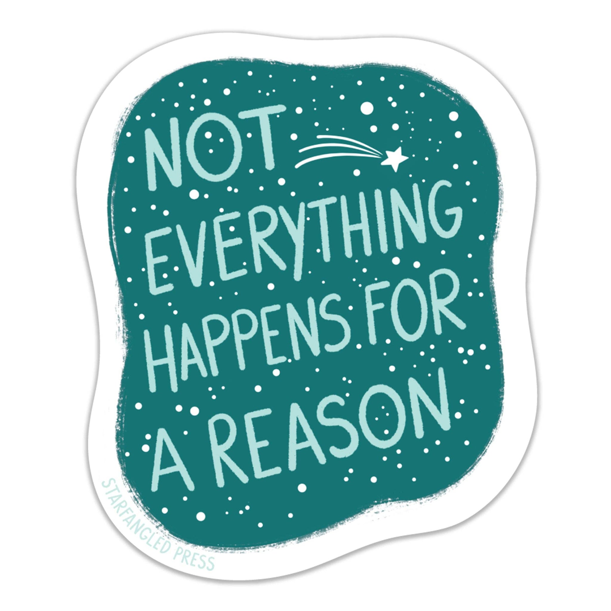 Sticker | Starfangled Press | Not Everything