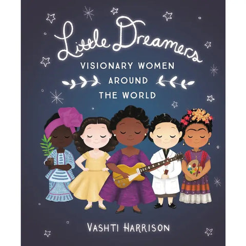 Childrens Book | Little Dreamers: Visionary Women Around the World | Pre-order