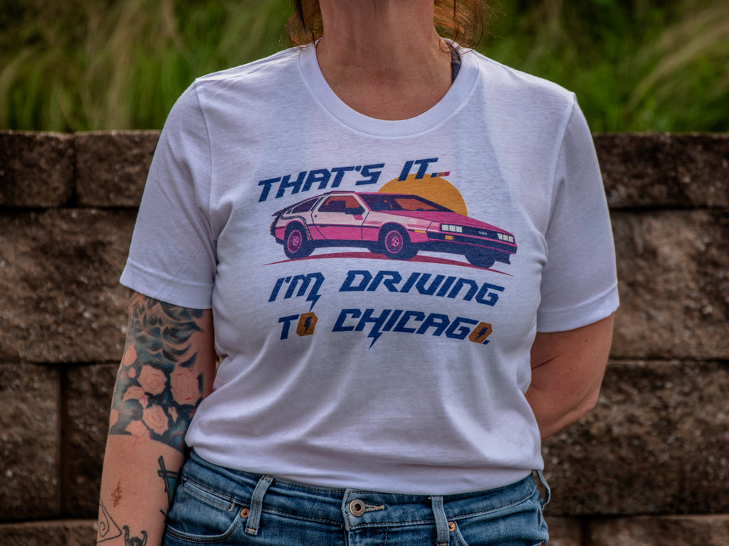 Made in USA | T-shirt | Unisex | Driving to Chicago White Tee