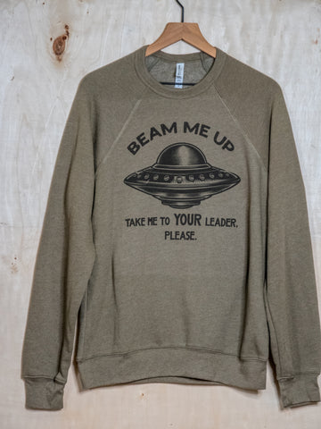 Handprinted Sweatshirt | Take me to your leader | Unisex Tri-Blend |  Olive