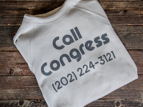 Handprinted Sweatshirt | Call Congress | Unisex Tri-Blend |  Heather Dust