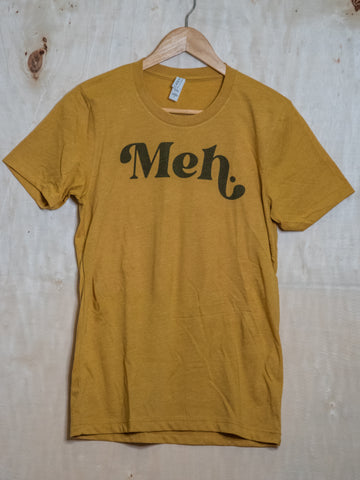 Made in USA | T-shirt Unisex | Meh | Multiple Colors