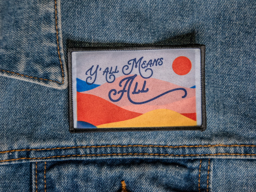 Printed Patch | Y'all Means All Mountains