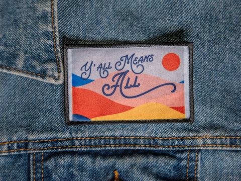 Printed Patch | Y'all Means All Mountains