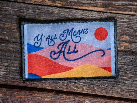 Printed Patch | Y'all Means All Mountains