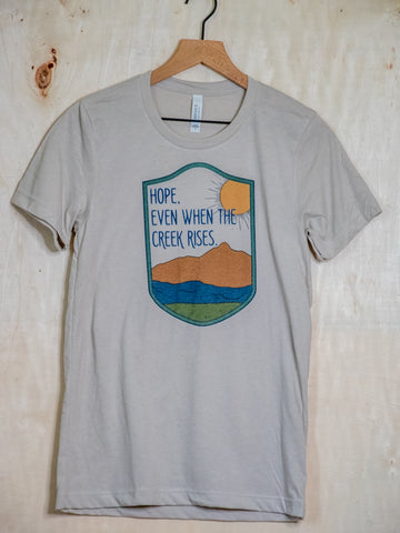 Made in USA | T-shirt | Unisex | Hope, Even When the Creek Rises | Heather Dust