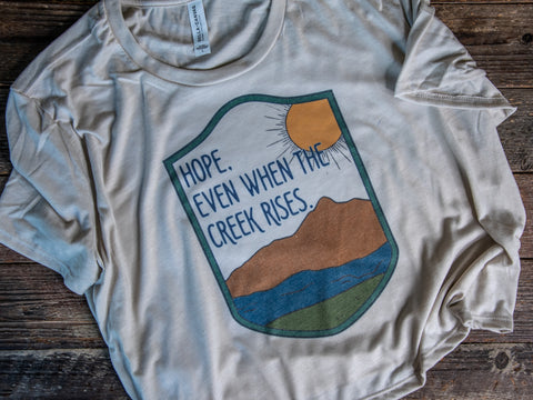 Handprinted Made in USA T-shirt | Hope, Even when the Creek Rises  | Oatmeal Flowy Crop