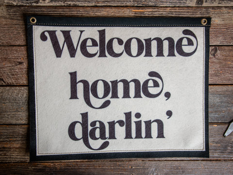 Ready to Ship | Welcome Home Darlin' | Medium Banner | Wall Decor | Camp Blue