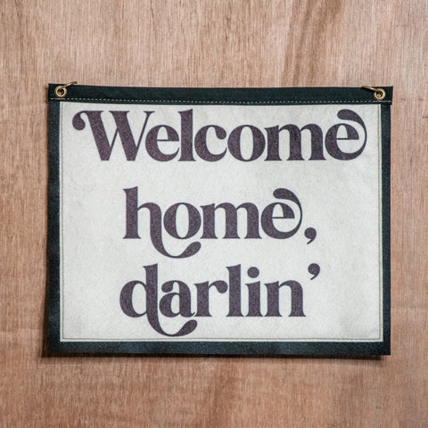Ready to Ship | Welcome Home Darlin' | Medium Banner | Wall Decor | Camp Blue