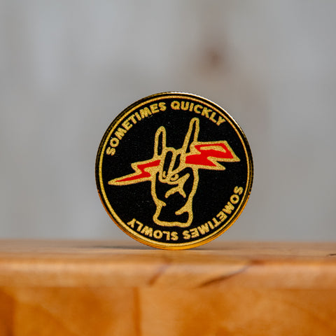 Challenge Coin | Recovery Coin | Glum Lot Press | Sometimes Quickly Sometimes Slowly