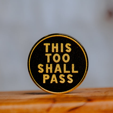 Challenge Coin | Recovery Coin | Glum Lot Press | This Too Shall Pass