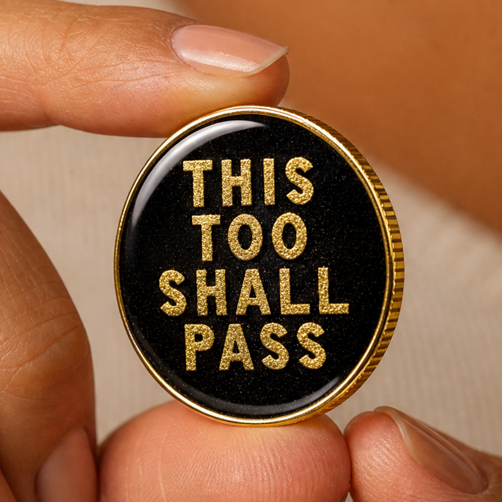 Challenge Coin | Recovery Coin | Glum Lot Press | This Too Shall Pass