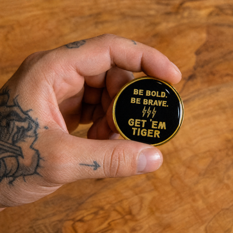 Challenge Coin | Affirmation Coin | Glum Lot Press | Get 'em tiger