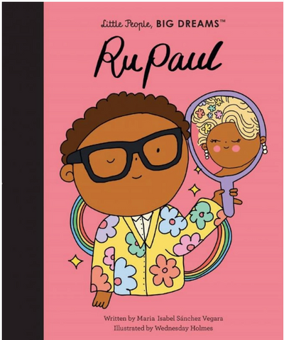 Childrens Book | Rupaul (Little People, Big Dreams) | Icon Series | Pre-order