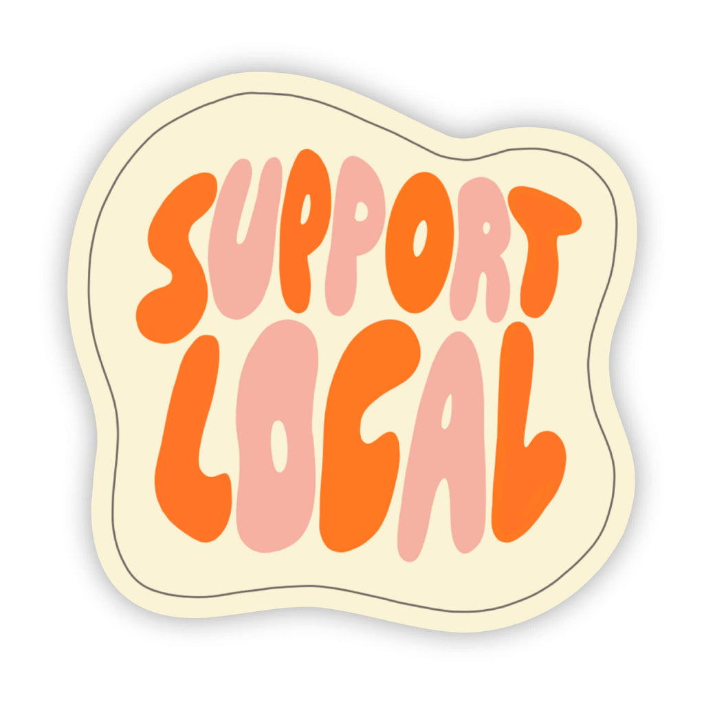 Retro Sticker | Big Moods | Support Local