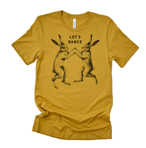 Made in USA | T-shirt Unisex | Let's Dance | Multiple Colors