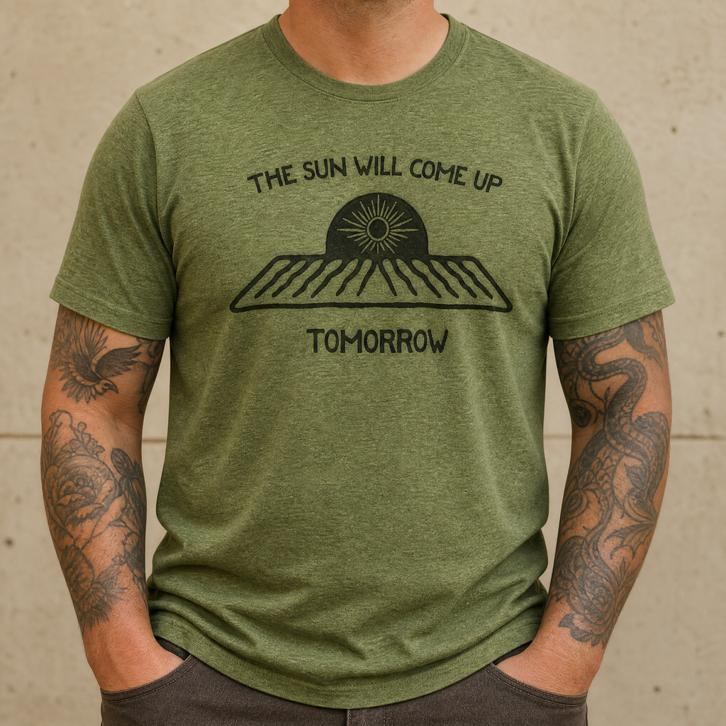 Unisex T-shirt | Handprinted | The Sun Will Come Up (and out) tomorrow