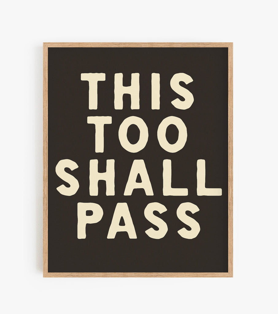 Fine art print | Wall Decor | Giclée | 8 x 10 | Glum Lot Press | This Too Shall Pass