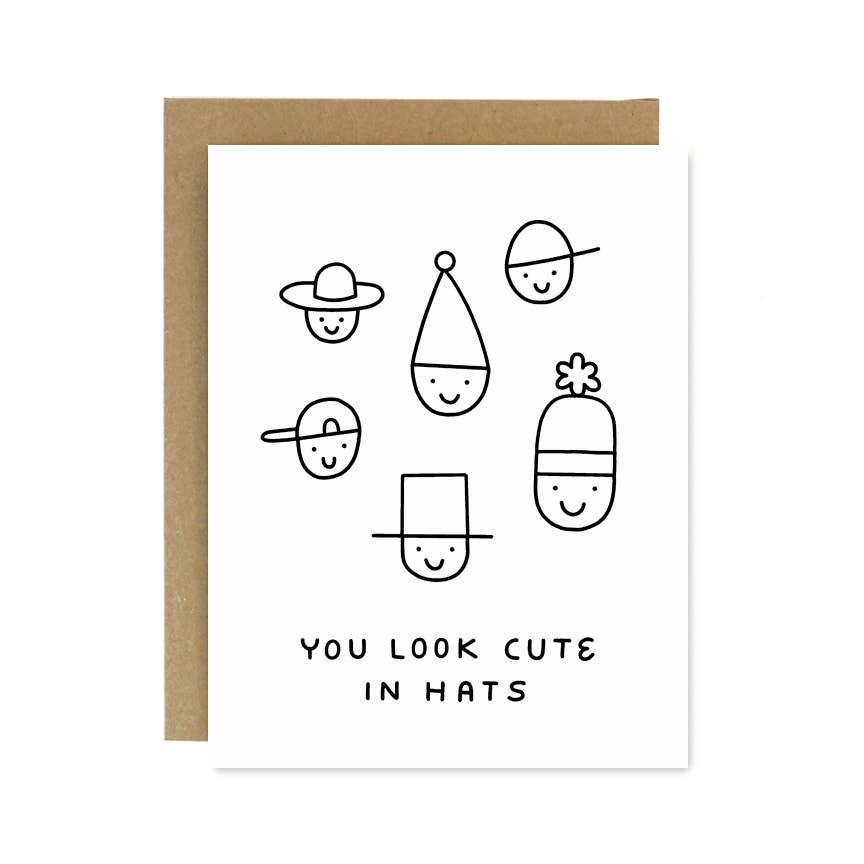 Warehouse sale | Worthwhile Paper | You Look Cute in Hats Card